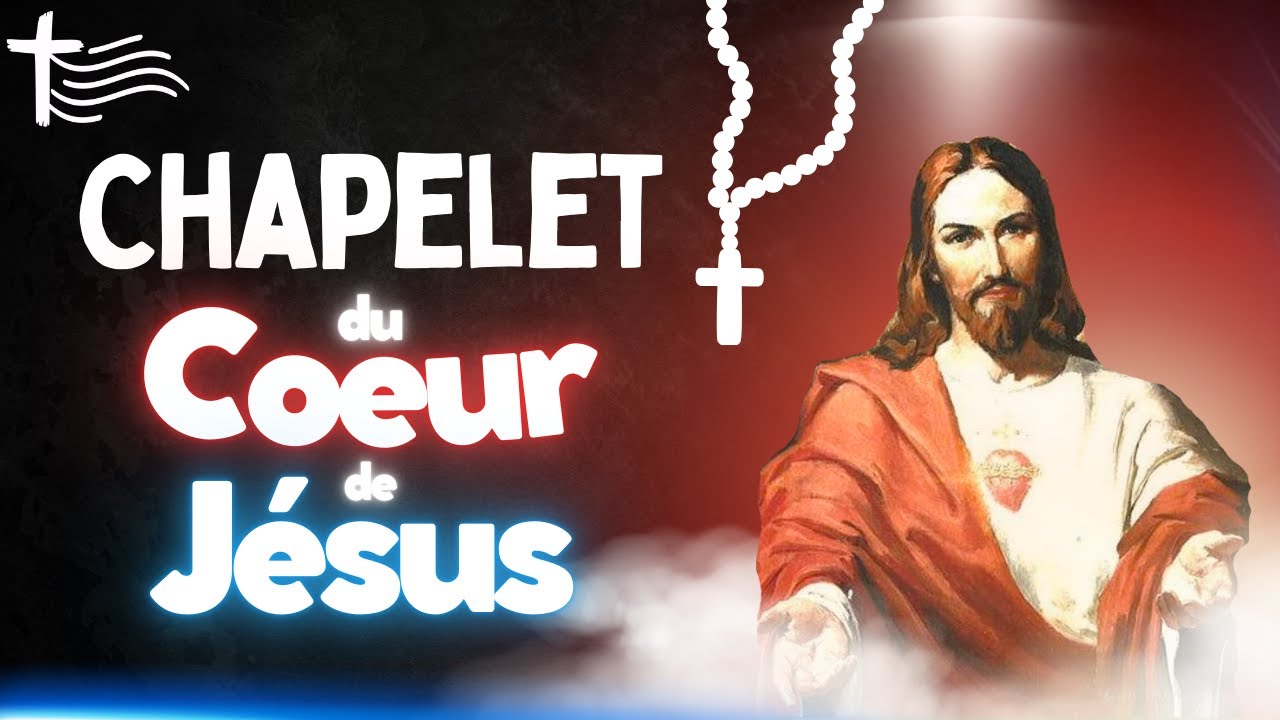 CHAPELET du SACRÉ COEUR de JESUS