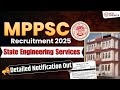 MPPSC Engineering Services 2025 Detailed Notification Out | Eligibility, Post &amp; Exam Pattern