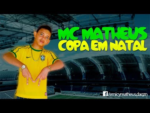 mc-matheus---copa-em-natal-(lyric-video)-/-dj-rust