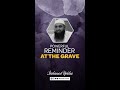 Powerful reminder at the grave  mohamed hoblos shorts