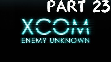 XCOM: Enemy Unknown playthrough PC part 23: Plasma weapons!
