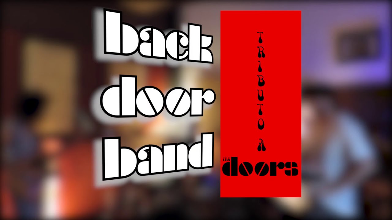 Back Door Band Tributo a The Doors en Argentina YouTube