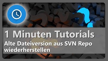 Subversion SVN alte Dateiversion wiederherstellen