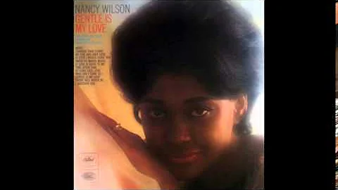 Nancy Wilson - If Ever I Would Leave You (Capitol ...