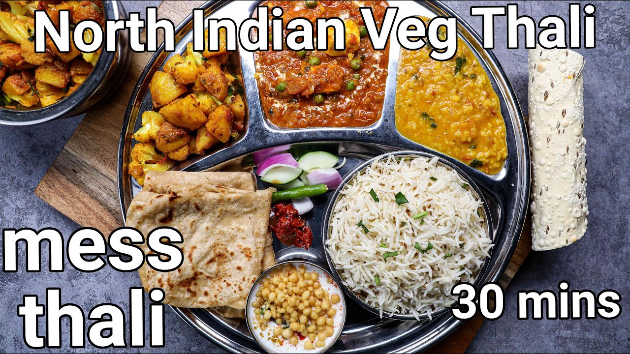 Mess wali thali – 30 mins with 2 curry, dal, roti, jeera rice | north indian veg thali meals 30 min