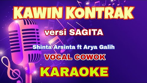 KAWIN KONTRAK DANGDUT KARAOKE || VERSI SAGITA || VOCAL COWOK || SHINTA ARSINTA FT ARYA GALIH