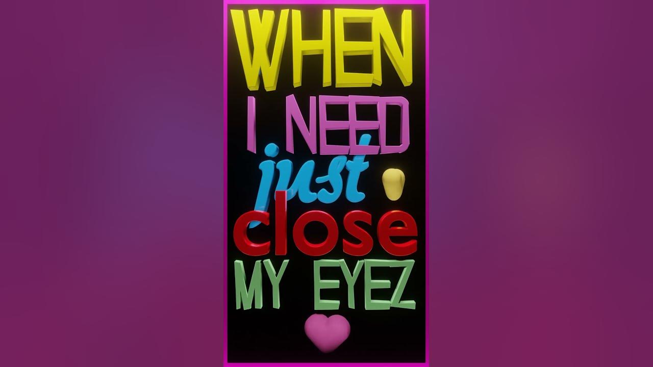 When I Need Just Close My Eyes YouTube when-i-need-just-close-my-eyes-youtube