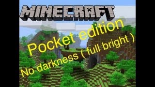 MCPE - no darkness, full brightness even in underground !! -  iOS hack cydia -  tutorial