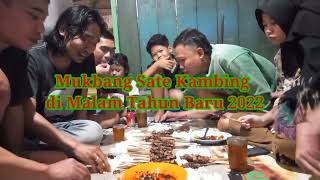 Mukbang Sate Kambing dimalam Tahun Baru || Happy New Year 2022