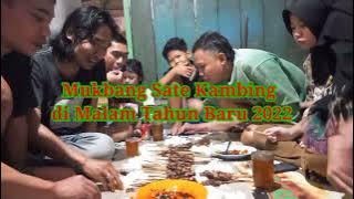 Mukbang Sate Kambing dimalam Tahun Baru || Happy New Year 2022