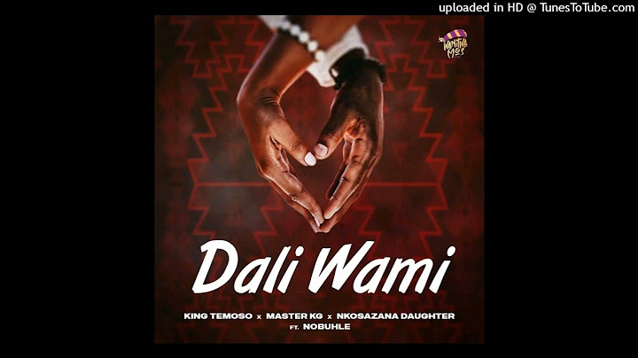 King Temoso x Master KG & Nkosazana Daughter - Dali Wami (feat. Nobuhle) (Official Audio)