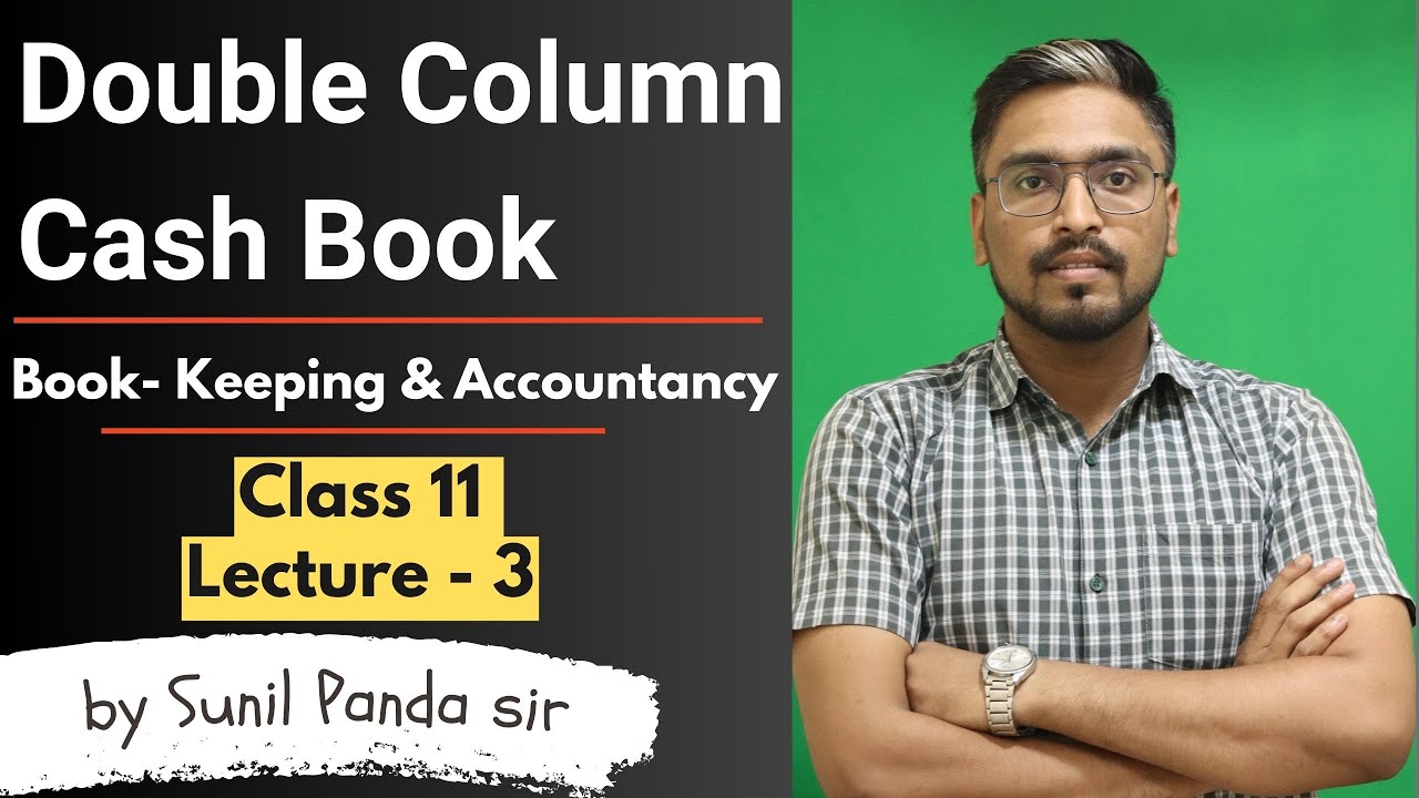Double Column Cash Book Class 11/ how to prepare a double column cash