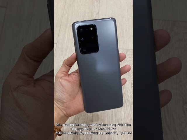 Thuyngoshop - Trên tay Samsung S20 Ultra dán mặt lưng nhám chống vân tay 100%