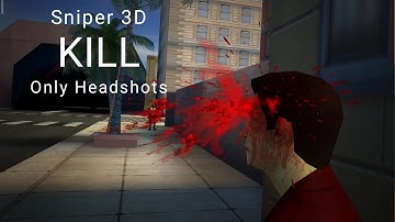 sniper 3D GMAEPLAY #1