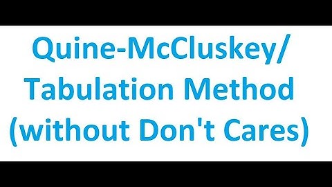 Tabulation Method | Quine-McCluskey (without Don