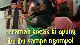 Download Lagu CERAMAH KOCAK KI APUNG (KH. ABDUL GOFUR ) | ACARA MAULID NABI MUHAMMAD SAW.  GARUT SENTUL JAYA MP3