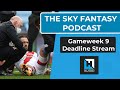 Sky Fantasy GW9 Deadline Stream | Fantasy Football Hub | Sky Fantasy Football Tips 20/21