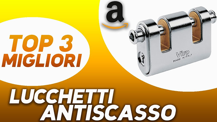 ✅ TOP 3: Lucchetto Antiscasso Migliore 2023
