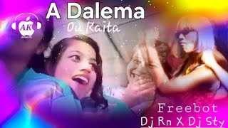 DALEMA DALEMA X FREEBOT DJ STY X DJ RN REMIX