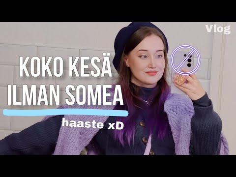 Näin vietin 4kk ilman somea | vlog