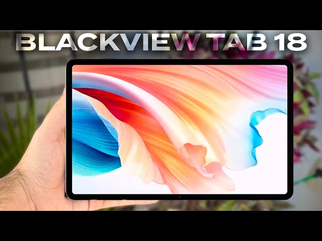 Blackview Tab 18: The Best Budget Ultimate Entertainment Tablet of
