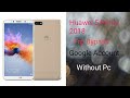 Huawei Y5 Prime 2018 DRA-LX2 Frp Google Account Lock Bypass