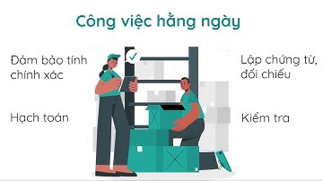 Công việc cụ thể của kế toán kho là làm những gì?