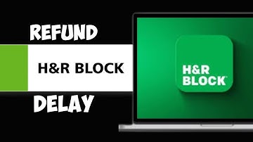 How to Deal with IRS Refund Delays Over 21 Days in H&R Block (2024) | IRS Refund Delay