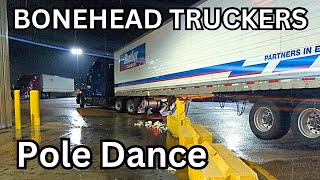 Pole Dancing at the Truck Stop | Bonehead Truckers
