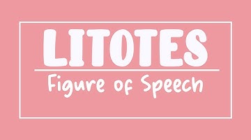 Litotes - Figure of Speech