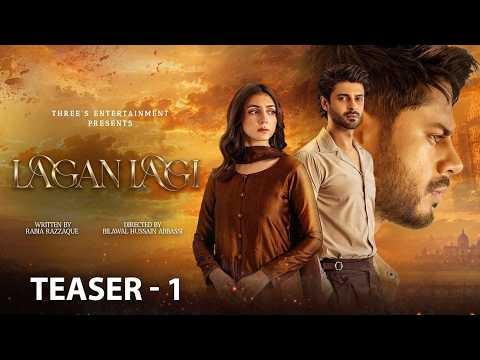 TEASER 1 | LAGAN LAGI | COMING SOON | Saad Qureshi | Hina Chaudhary | Haris Waheed
