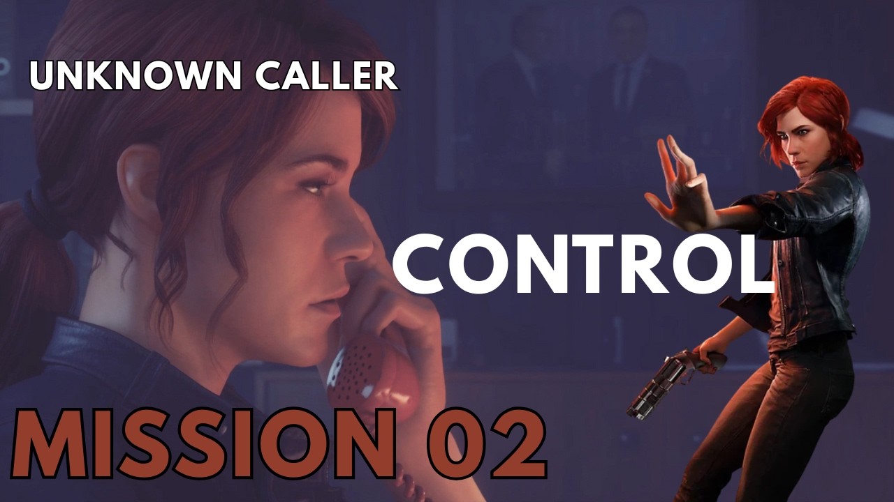 CONTROL MISSION 02 PC GAMEPLAY