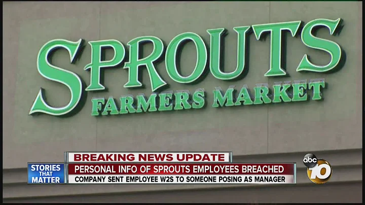 Sprouts workers' personal info at risk after email scam