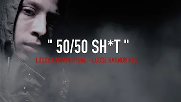 LOOSEKANNON STONE & RED X 50/50 SHIT (MUSIC VIDEO) | Shot by: Stbr films