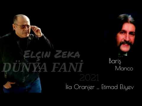 Elcin Zeka - Dunya fani (Official Audio)