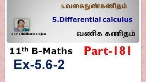 11th B-Maths [Part-181] Ex-5.6-2 Diff calculus Gomathi dharmarajan