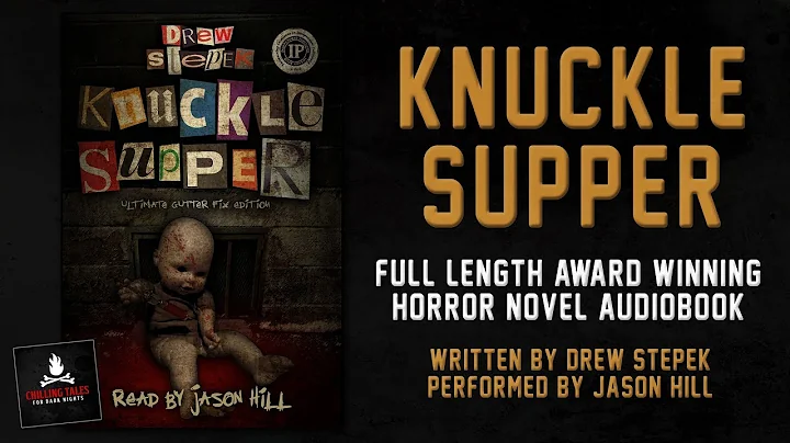 "Knuckle Supper" by Drew Stepek  Full Length Award...