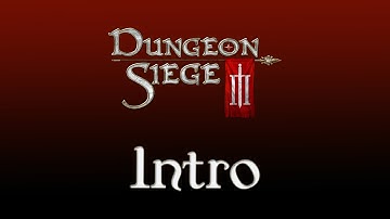 Dungeon Siege III Intro/Opening Video [HD]