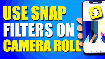How To Use Snapchat Filters On Camera Roll Pictures (Easy Way)