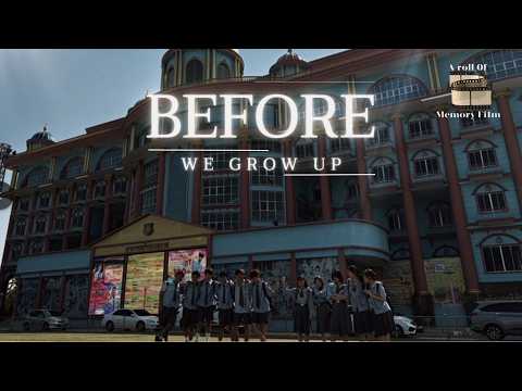 Before We Grow Up | ก่อนที่เราจะเติบโต