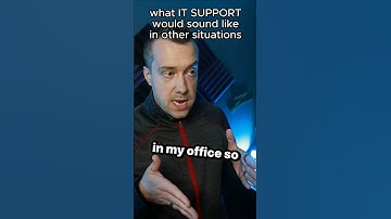 what IT Support would sound like in other situations | login screen