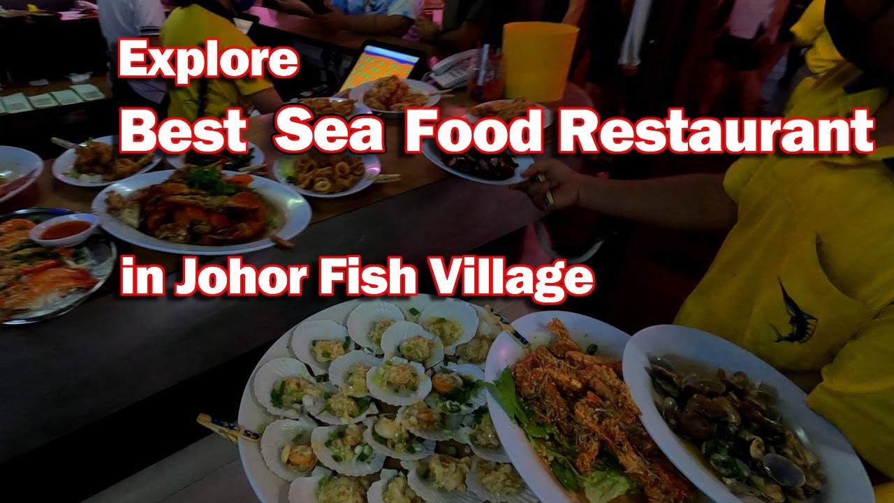 Explore Famous Seafood restaurants at Fish Village in Johor Bahru