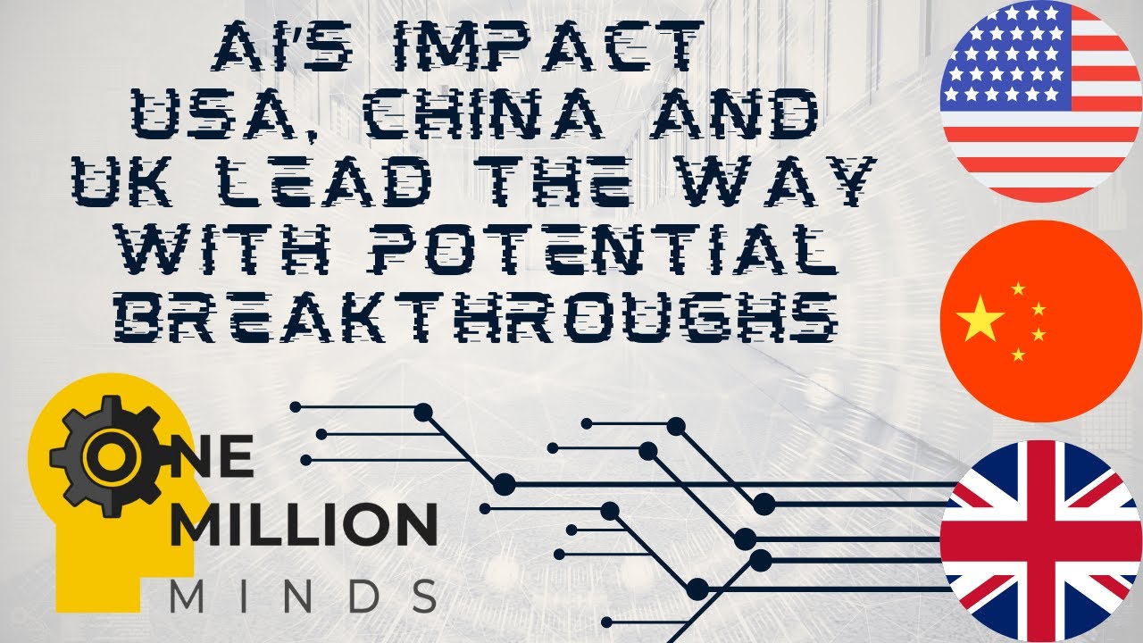 ais-impact-usa-china-and-uk-lead-the-way-with-potential-breakthroughs