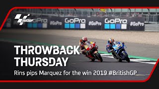 Rins pips Marquez for the win 2019 #BritishGP | Throwback Thursday