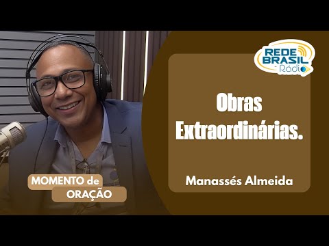 Manassés Almeida | Obras Extraordinárias #cortes #redebrasilrádio