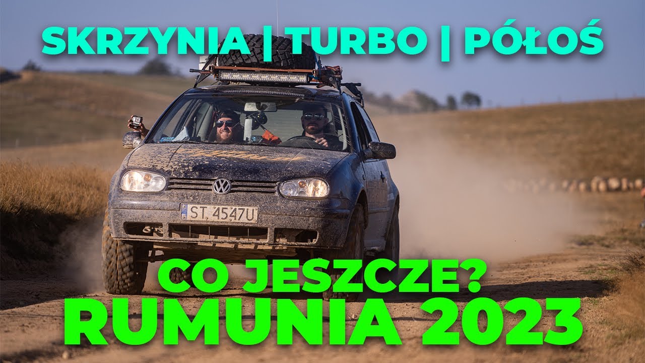 SKRZYNIA, TURBO, PÓŁOŚ, CO JESZCZE?  Romania 2023 | Transalpina, Transfăgărășan, Strategica