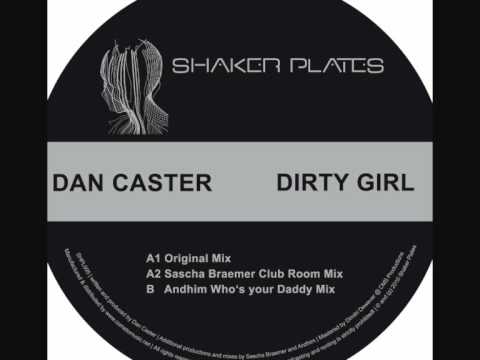 Dan Caster - Dirty girl (Original Mix)