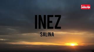 Inez - Salina (Lyrics)