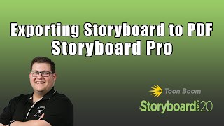 Exporting Storyboard to PDF in Toon Boom Storyboard Pro