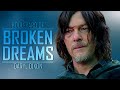 Daryl dixon tribute  boulevard of broken dreams twd